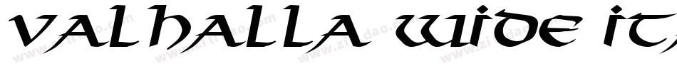 Valhalla Wide Italic字体转换